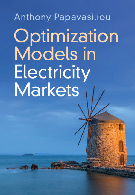Optimization Models in Electricity Markets (Hardback) 9781009416610