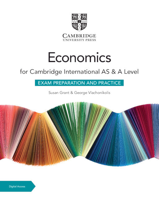 Cambridge International AS & A Level Economics Exam Preparation and Practice with Digital Access (2 Years) (Multiple-component retail product) 9781009417723