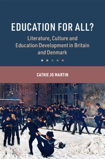 Education for All?; Literature, Culture and Education Development in Britain and Denmark (Paperback / softback) 9781009419666