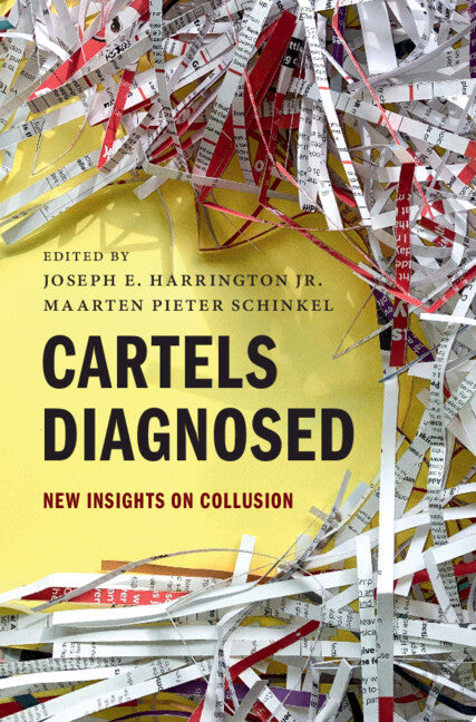 Cartels Diagnosed; New Insights on Collusion (Hardback) 9781009428484