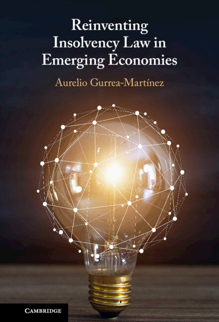Reinventing Insolvency Law in Emerging Economies (Hardback) 9781009431712