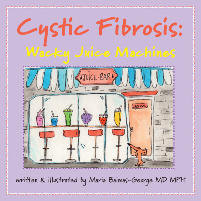 Cystic Fibrosis; Wacky Juice Machines (Paperback / softback) 9781009440813