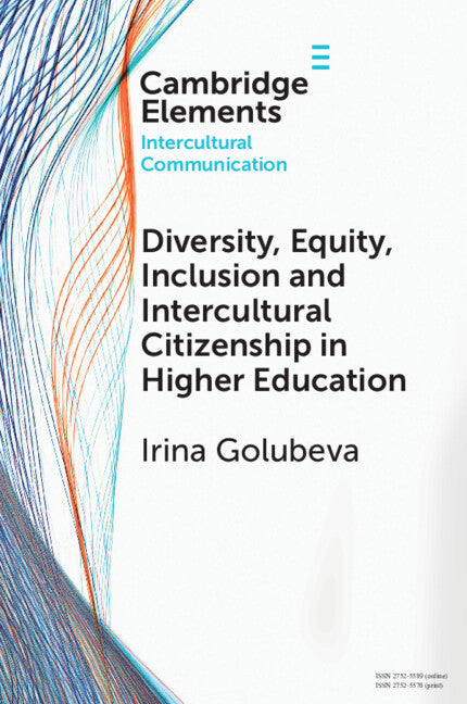 Diversity, Equity, Inclusion and Intercultural Citizenship in Higher Education (Paperback / softback) 9781009442060