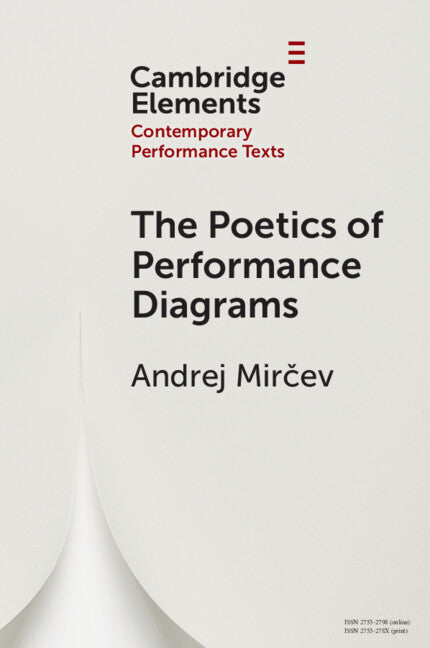 The Poetics of Performance Diagrams (Paperback / softback) 9781009446228