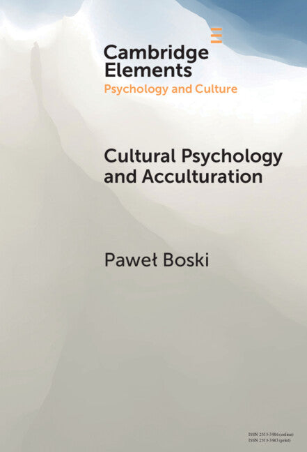Cultural Psychology and Acculturation (Hardback) 9781009451055