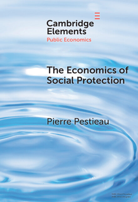 The Economics of Social Protection (Hardback) 9781009454155