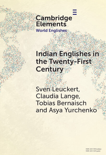 Indian Englishes in the Twenty-First Century; Unity and Diversity in Lexicon and Morphosyntax (Hardback) 9781009454186