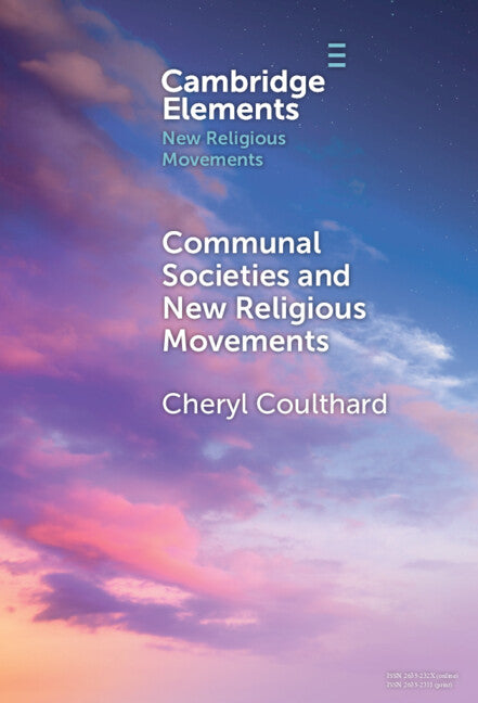Communal Societies and New Religious Movements (Hardback) 9781009454216