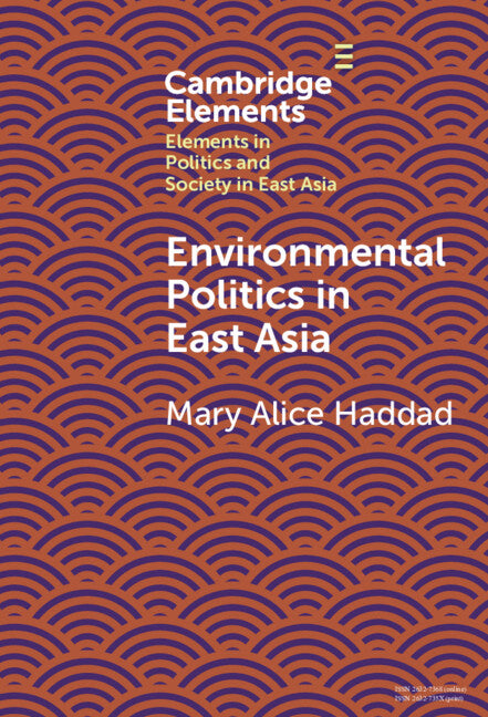Environmental Politics in East Asia (Hardback) 9781009454360