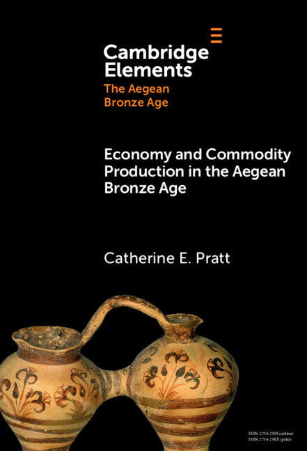 Economy and Commodity Production in the Aegean Bronze Age (Hardback) 9781009454674