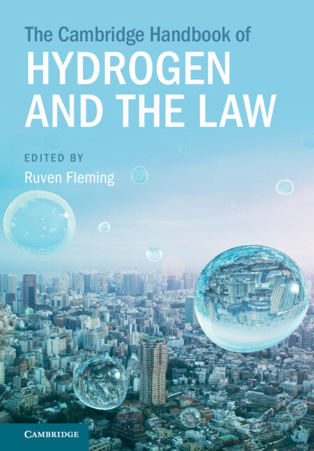 The Cambridge Handbook of Hydrogen and the Law (Hardback) 9781009459235
