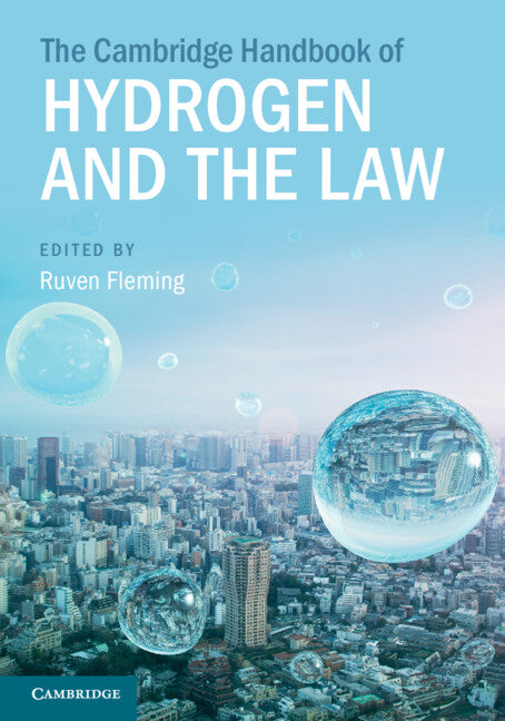 The Cambridge Handbook of Hydrogen and the Law (Paperback / softback) 9781009459266