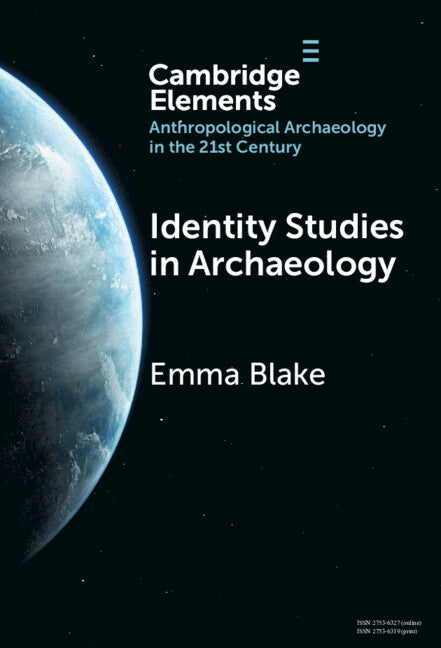 Identity Studies in Archaeology (Hardback) 9781009459754