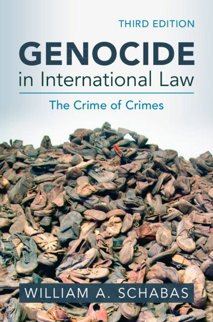 Genocide in International Law; The Crime of Crimes (Paperback / softback) 9781009460781