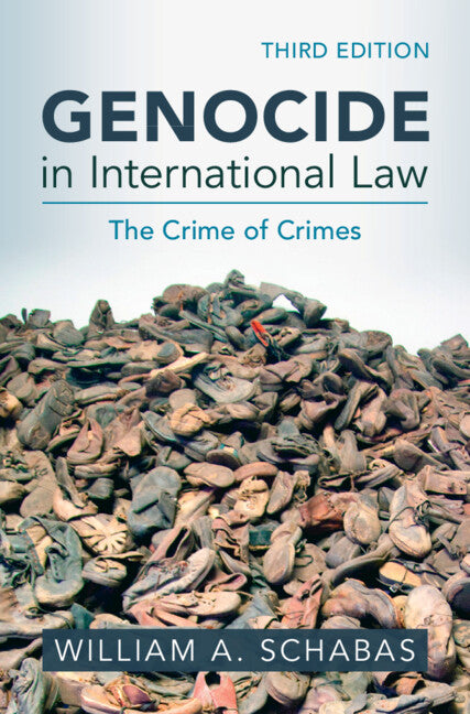 Genocide in International Law; The Crime of Crimes (Hardback) 9781009460811