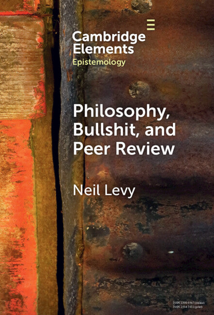 Philosophy, Bullshit, and Peer Review (Hardback) 9781009462310