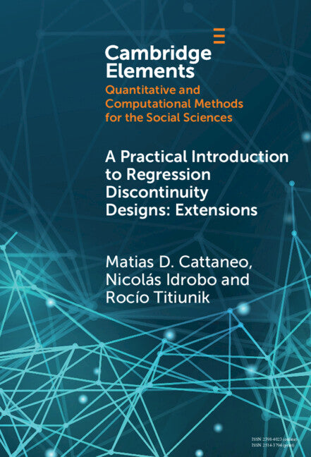 A Practical Introduction to Regression Discontinuity Designs; Extensions (Hardback) 9781009462327