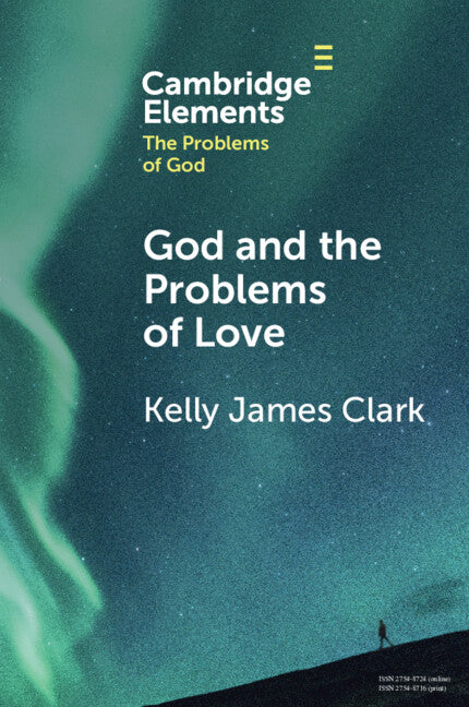 God and the Problems of Love (Hardback) 9781009462334