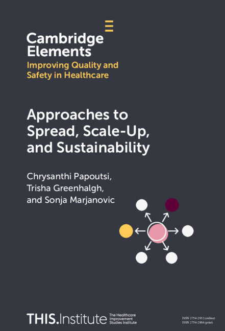 Approaches to Spread, Scale-Up, and Sustainability (Hardback) 9781009462617