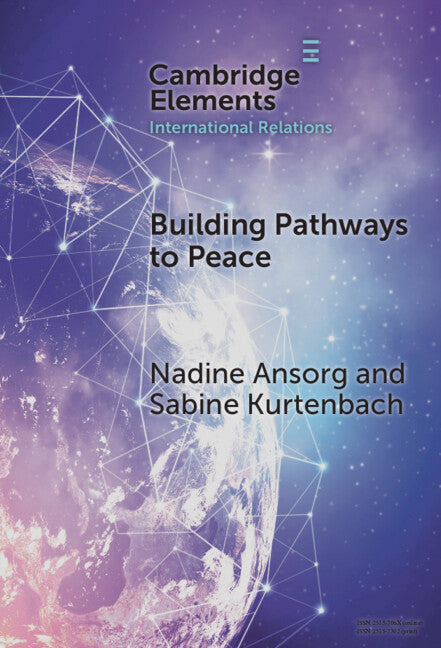 Building Pathways to Peace; State–Society Relations and Security Sector Reform (Hardback) 9781009462662