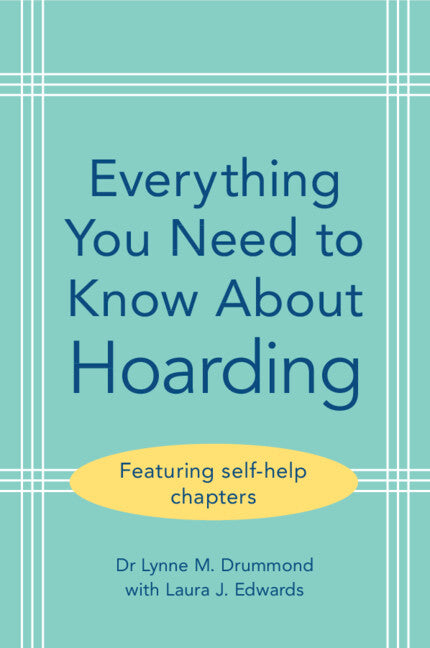 Everything You Need to Know About Hoarding (Paperback / softback) 9781009466097
