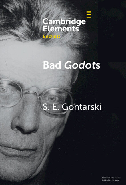 Bad Godots; ‘Vladimir Emerges from the Barrel' and Other Interventions (Hardback) 9781009467803
