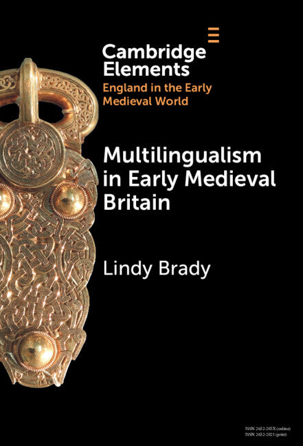 Multilingualism in Early Medieval Britain (Hardback) 9781009467896