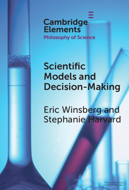 Scientific Models and Decision Making (Hardback) 9781009468213