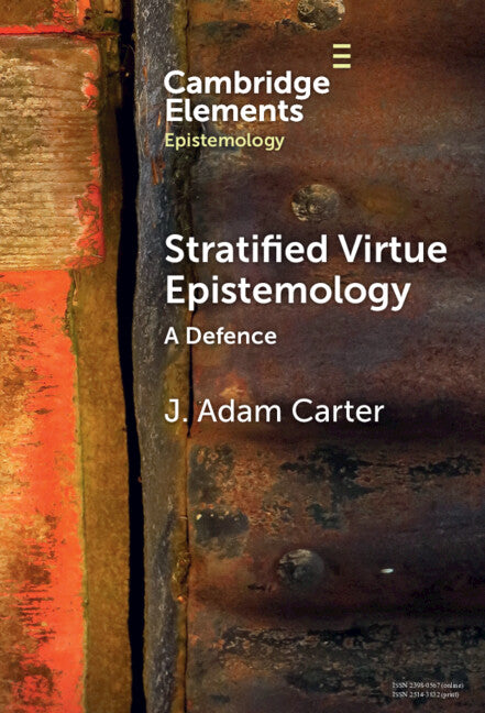 Stratified Virtue Epistemology; A Defence (Hardback) 9781009468268