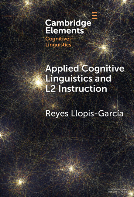 Applied Cognitive Linguistics and L2 Instruction (Hardback) 9781009468282