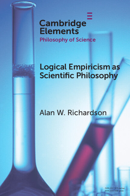 Logical Empiricism as Scientific Philosophy (Paperback / softback) 9781009471473