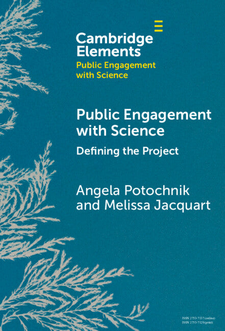 Public Engagement with Science; Defining the Project (Hardback) 9781009475129