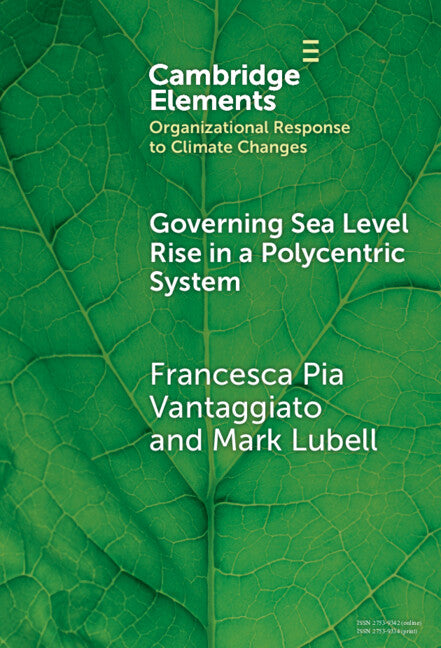 Governing Sea Level Rise in a Polycentric System; Easier Said than Done (Hardback) 9781009475945