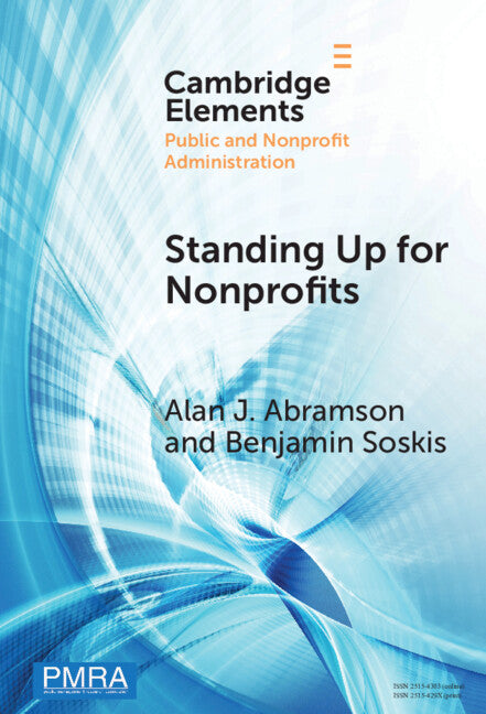 Standing Up for Nonprofits; Advocacy on Federal, Sector-wide Issues (Hardback) 9781009475976