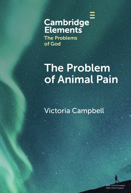 The Problem of Animal Pain (Hardback) 9781009478663
