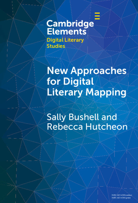 New Approaches for Digital Literary Mapping; Chronotopic Cartography (Hardback) 9781009478731