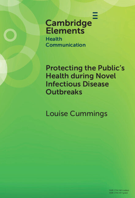 Protecting the Public's Health during Novel Infectious Disease Outbreaks (Hardback) 9781009478762