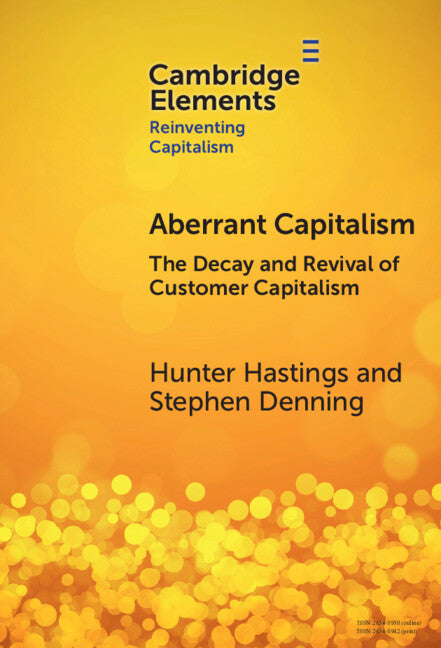 Aberrant Capitalism; The Decay and Revival of Customer Capitalism (Hardback) 9781009478793