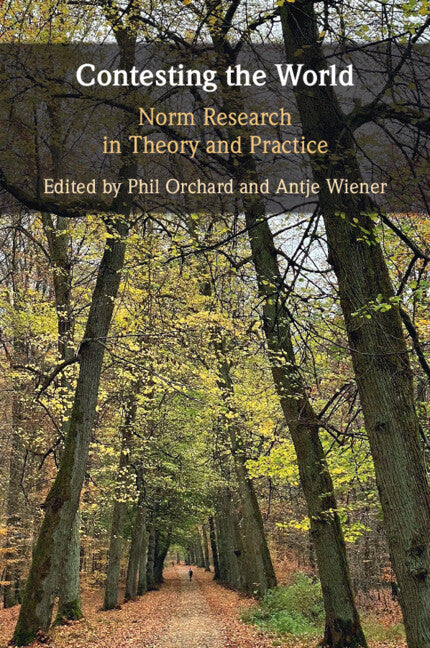 Contesting the World; Norm Research in Theory and Practice (Paperback / softback) 9781009479172