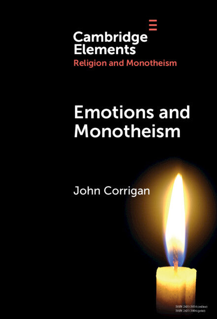 Emotions and Monotheism (Hardback) 9781009479332