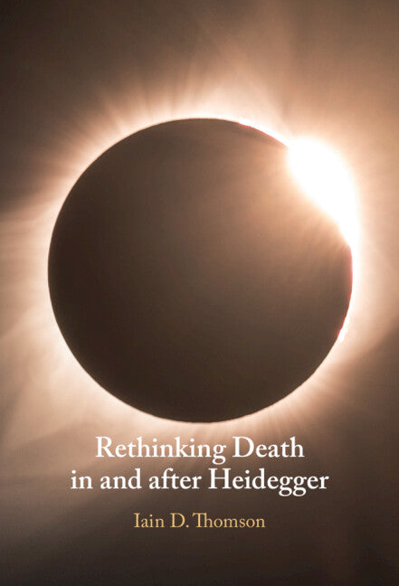 Rethinking Death in and after Heidegger (Hardback) 9781009480086