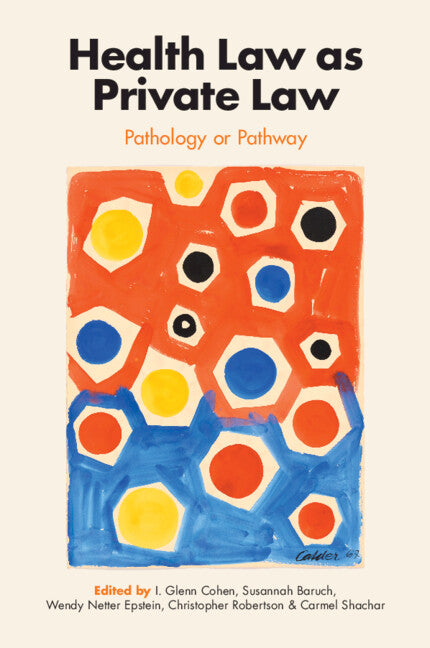 Health Law as Private Law; Pathology or Pathway (Paperback / softback) 9781009480499