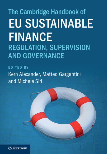 The Cambridge Handbook of EU Sustainable Finance; Regulation, Supervision and Governance (Hardback) 9781009483940