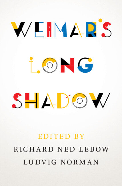 Weimar's Long Shadow (Hardback) 9781009484343