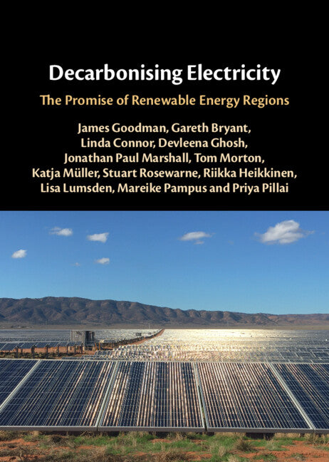 Decarbonising Electricity; The Promise of Renewable Energy Regions (Hardback) 9781009485616