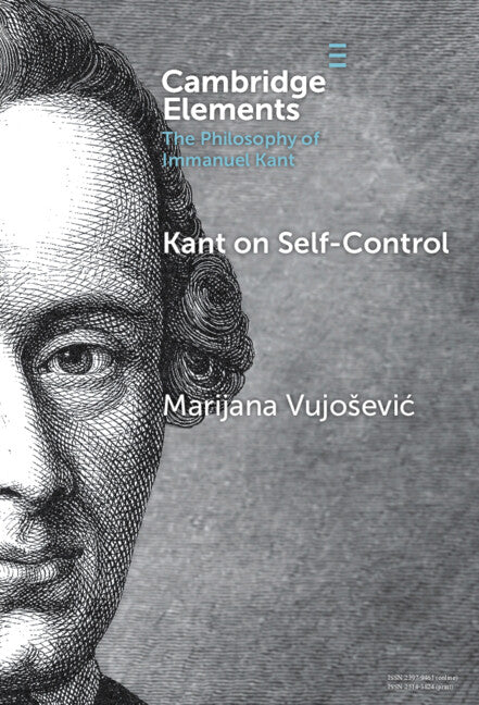 Kant on Self-Control (Hardback) 9781009486767