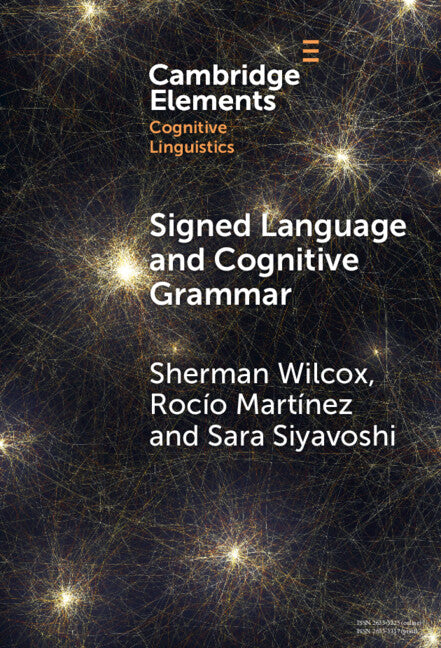 Signed Language and Cognitive Grammar (Hardback) 9781009486842