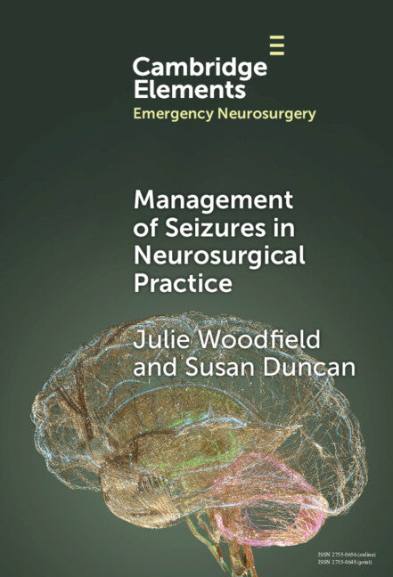 Management of Seizures in Neurosurgical Practice (Hardback) 9781009487252