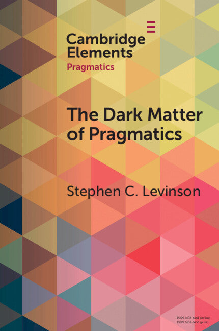 The Dark Matter of Pragmatics; Known Unknowns (Paperback / softback) 9781009489638
