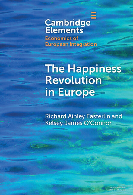 The Happiness Revolution in Europe (Hardback) 9781009493659